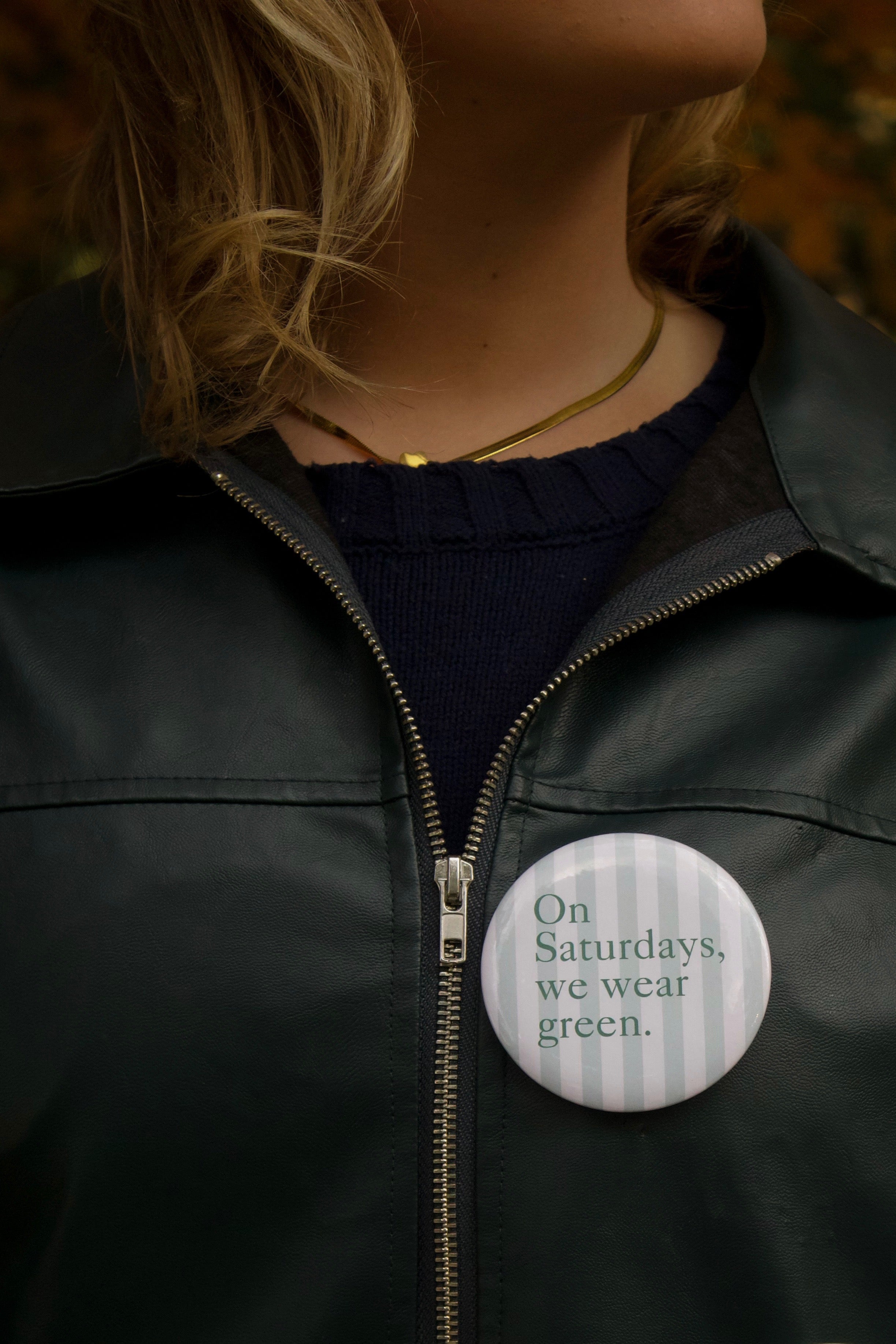 On Saturdays, We Wear Green Game Button